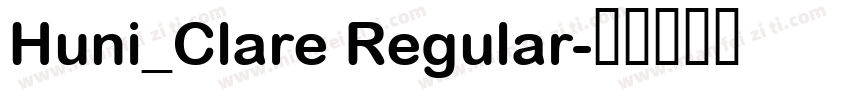 Huni_Clare Regular字体转换